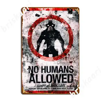 Людям запрещено Использовать Металлическую табличку Плакат Дизайн Табличек Бар Пещера Настенная роспись Жестяной знак Плакат